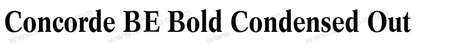 Concorde BE Bold Condensed Outline字体转换